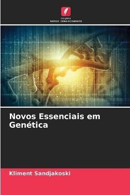 Novos Essenciais em Genética By Sandjakoski 9786205364543 (Paperback)