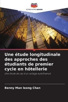 étude longitudinale des approches des étudiants de premier cycle en hôtellerie