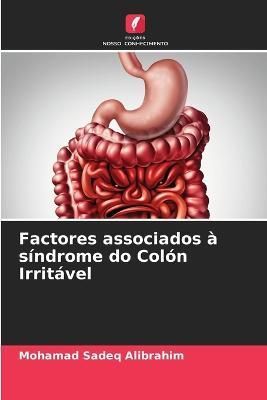 Factores associados à síndrome do Colón Irritável By Alibrahim