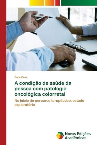 condição de saúde da pessoa com patologia oncológica colorretal