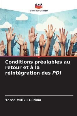 Conditions préalables au retour et à la réintégration des PDI