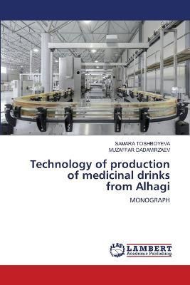 Technology of production of medicinal drinks from Alhagi By Toshboyeva