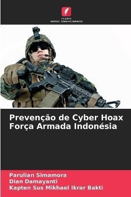 Prevenção de Cyber Hoax Força Armada Indonésia By Simamora