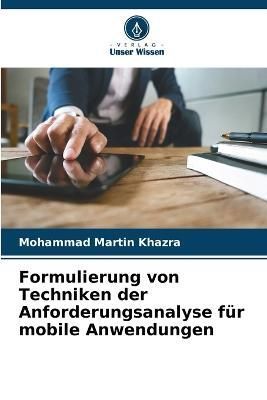 Formulierung von Techniken der Anforderungsanalyse für mobile Anwendungen
