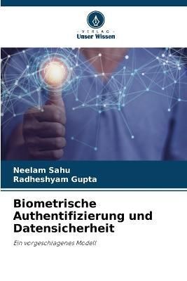 Biometrische Authentifizierung und Datensicherheit By Sahu (Paperback)