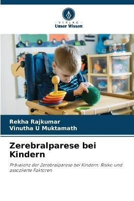 Zerebralparese bei Kindern By Rajkumar 9786205666722 (Paperback)
