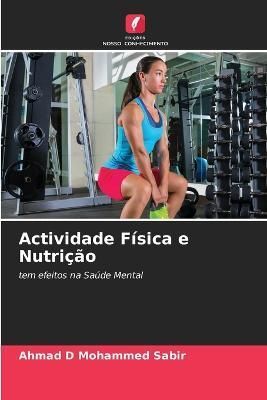 Actividade Física e Nutrição By Mohammed Sabir 9786205683811