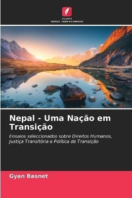 Nepal - Uma Nação em Transição By Basnet 9786205684085 (Paperback)
