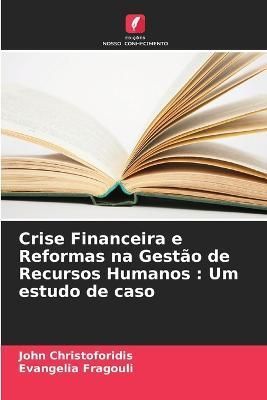 Crise Financeira e Reformas na Gestão de Recursos Humanos (Paperback)