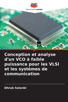 Conception et analyse d'un VCO à faible puissance pour les VLSI et les systèmes de communication