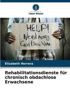 Rehabilitationsdienste für chronisch obdachlose Erwachsene By Herrera