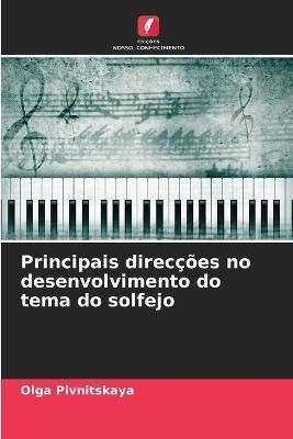 Principais direcções no desenvolvimento do tema do solfejo