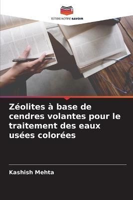 Zéolites à base de cendres volantes pour le traitement des eaux usées colorées