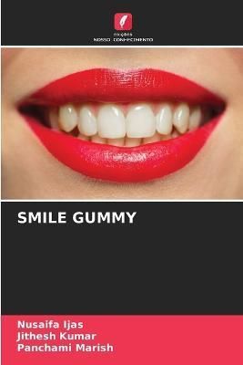 Smile Gummy By Ijas 9786205719923 (Paperback)
