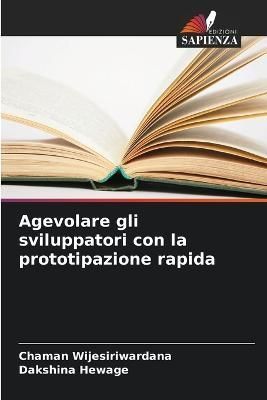 Agevolare gli sviluppatori con la prototipazione rapida 9786205721315