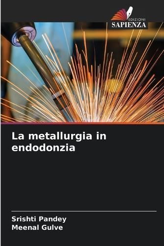 metallurgia in endodonzia By Pandey 9786205723074 (Paperback)