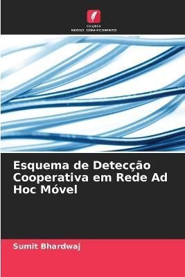 Esquema de Detecção Cooperativa em Rede Ad Hoc Móvel By Bhardwaj