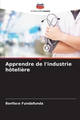 Apprendre de l'industrie hôtelière By Fundafunda 9786205740934