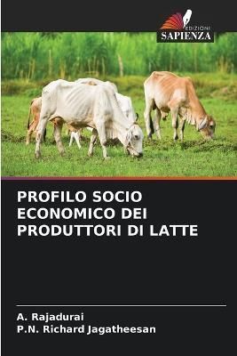 Profilo Socio Economico Dei Produttori Di Latte By Rajadurai