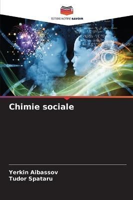 Chimie sociale By Aibassov 9786205748541 (Paperback)