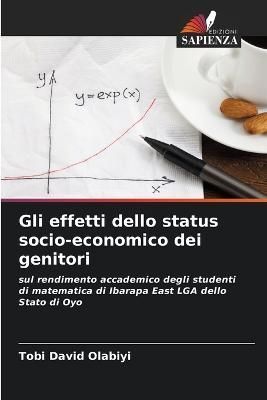 Gli effetti dello status socio-economico dei genitori By Olabiyi