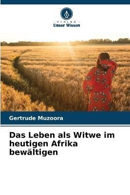 Leben als Witwe im heutigen Afrika bewältigen By Muzoora (Paperback)