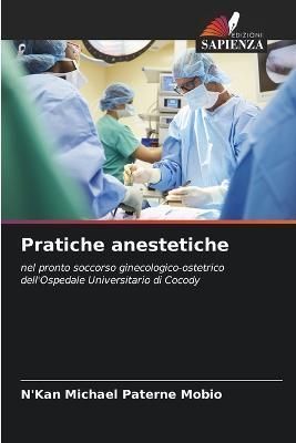 Pratiche anestetiche By Mobio 9786205768150 (Paperback)