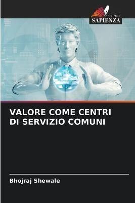 Valore Come Centri Di Servizio Comuni By Shewale 9786205780633