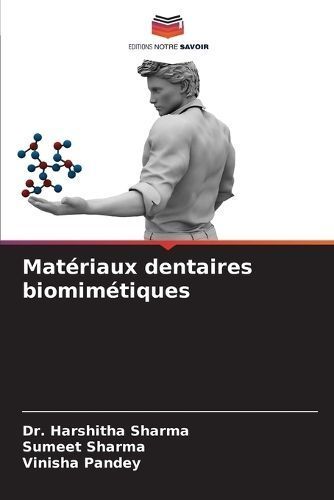 Matériaux dentaires biomimétiques By Sharma 9786205787632