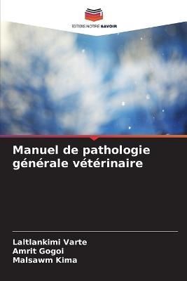 Manuel De Pathologie Générale Vétérinaire 9786205797990