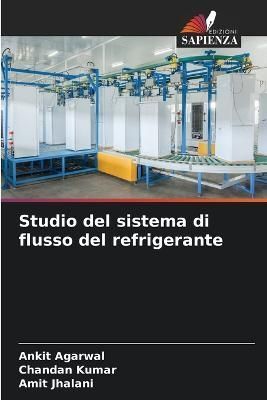 Studio del sistema di flusso del refrigerante By Agarwal 9786205806418