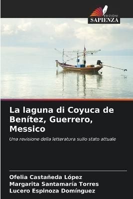 laguna di Coyuca de Benítez, Guerrero, Messico By Castañeda López