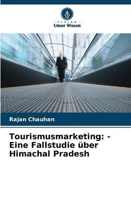 Tourismusmarketing By Chauhan 9786205832738 (Paperback)