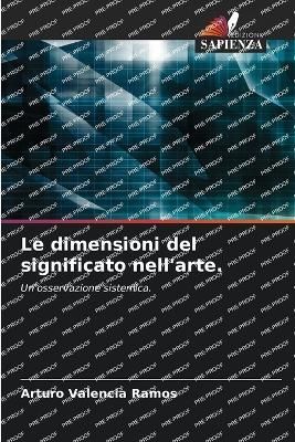 dimensioni del significato nell'arte By Valencia Ramos 9786205851029