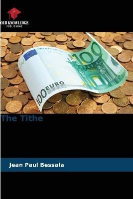 Tithe By Bessala 9786205854891 (Paperback)