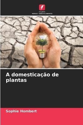 domesticação de plantas By Hombert 9786205856352 (Paperback)