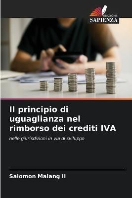 principio di uguaglianza nel rimborso dei crediti IVA By Malang