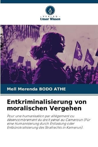 Entkriminalisierung von moralischen Vergehen By Bodo Athe (Paperback)