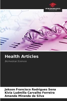 Health Articles By Rodrigues Sena 9786205882092 (Paperback)