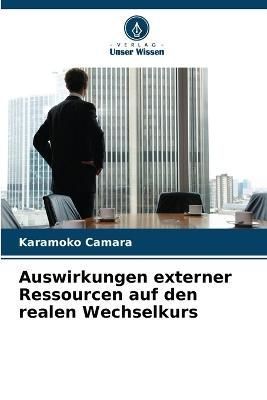 Auswirkungen externer Ressourcen auf den realen Wechselkurs By Camara