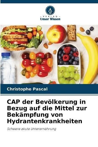 CAP der Bevölkerung in Bezug auf die Mittel zur Bekämpfung von Hydrantenkrankheiten