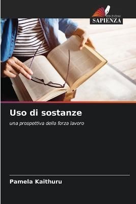 Uso di sostanze By Kaithuru 9786205917329 (Paperback)