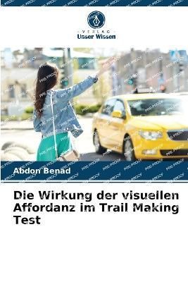 Wirkung der visuellen Affordanz im Trail Making Test By Benad