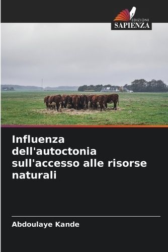 Influenza dell'autoctonia sull'accesso alle risorse naturali By Kandé