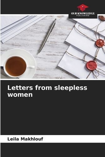 Letters from sleepless women By Makhlouf 9786205926314 (Paperback)