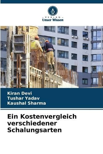 Kostenvergleich verschiedener Schalungsarten By Devi 9786205945667