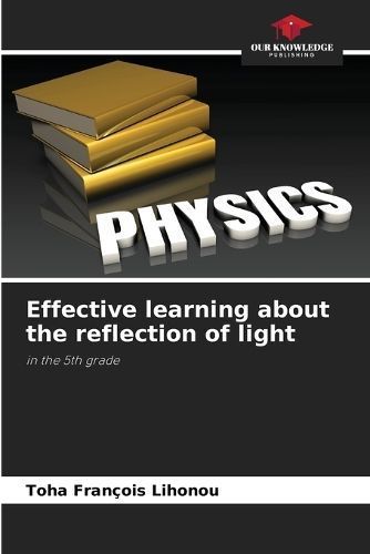 Effective learning about the reflection of light By Lihonou
