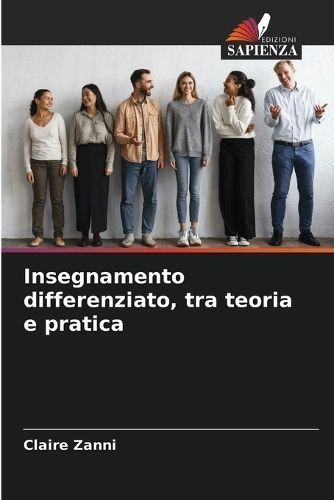 Insegnamento differenziato, tra teoria e pratica By Zanni (Paperback)