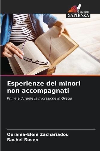 Esperienze dei minori non accompagnati By Zachariadou 9786205951156