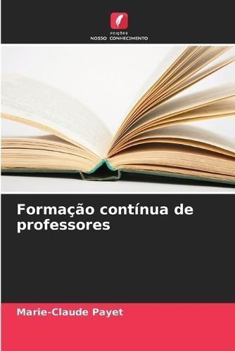 Formação contínua de professores By Payet 9786205952863 (Paperback)